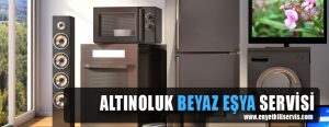 altınoluk beyaz eşya servisi