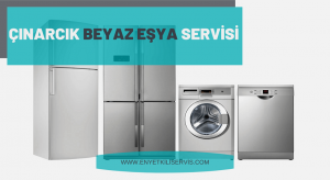 çınarcık beyaz eşya servisi