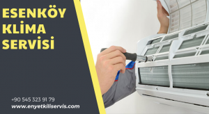 esenköy klima servisi