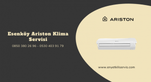 Esenköy Ariston klima servisi