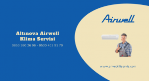 Altınova Airwell klima servisi