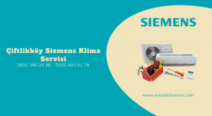 Çiftlikköy Siemens klima servisi